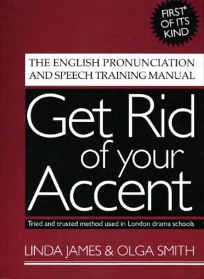 Get Rid of your Accent